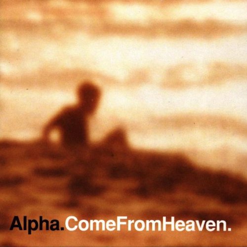 Come From Heaven