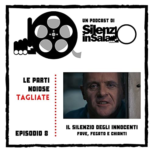 Il Silenzio degli Innocenti - Fave, fegato e Chianti