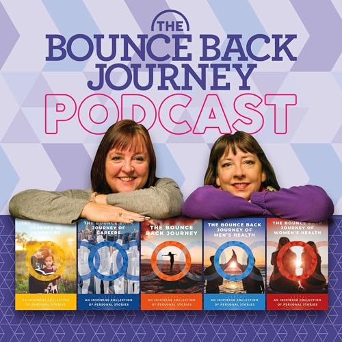 The Bounce Back Journey Podcast cover art