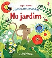 No Jardim. Historia com Janelinhas (Em Portugues do Brasil) 1474948782 Book Cover