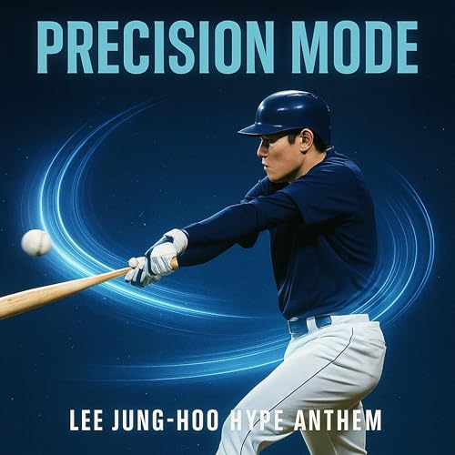 Precision Mode (Lee Jung Hoo Hype Anthem) [Explicit]