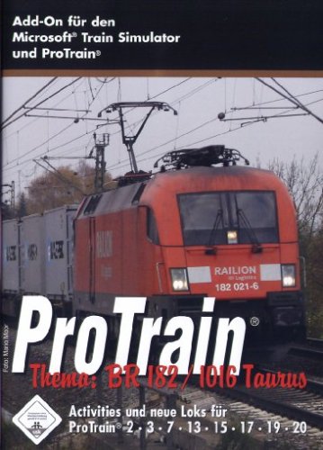 Train Simulator - ProTrain : Thema BR 182 / 1016 Taurus [import allemand] Cover