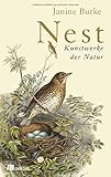 nest verlag  Nest: Kunstwerke der Natur