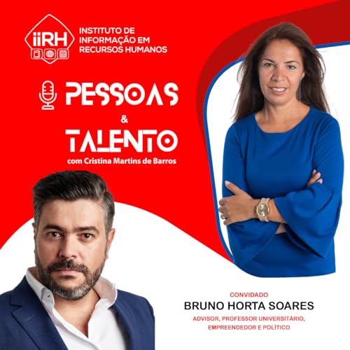 Bruno Horta Soares - Advisor, Professor Universitário, Empreendedor e Politico cover art