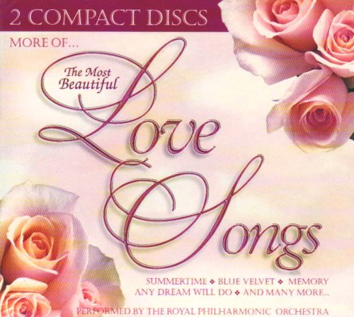 More of the Most Beautiful Love Songs [Audio CD]