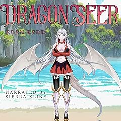 Dragon Seer Audiobook By Eden Redd cover art