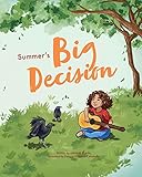 Summer's Big Decision