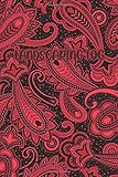  LANDSCAPING LOG: Paisley Dark Red / Black Cover- Logbook Journal of Customers/Job, Workers on Site, Work Completion, Equipment/Materials and Notes