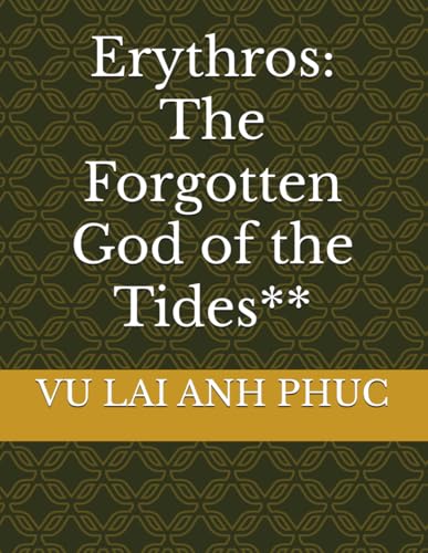 Erythros: The Forgotten God of the Tides**