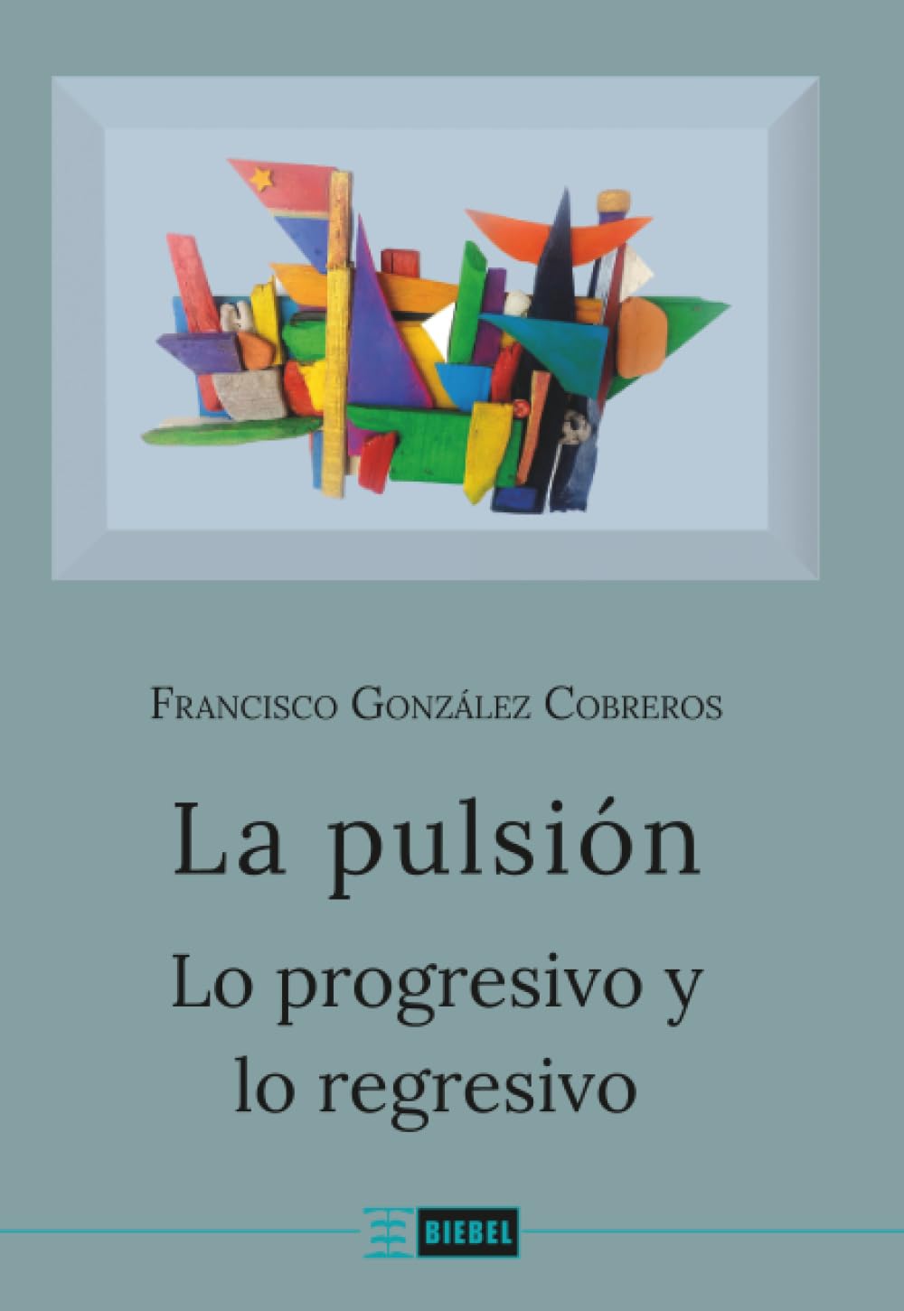 La pulsión: Lo progresivo y lo regresivo