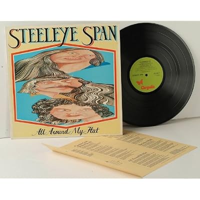 STEELEYE SPAN, All around my hat. With insert to correctly view anamorphic picture on cover. First UK pressing 1975. Chrysalis