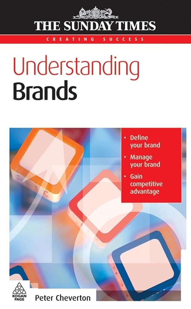 Understanding Brands by Peter Cheverton (2006, Paperback)