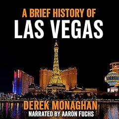 A Brief History of Las Vegas Audiolivro Por Derek Monaghan capa