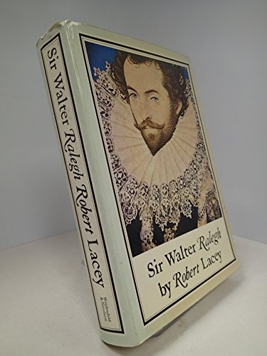 SIR WALTER RALEGH 0297765574 Book Cover