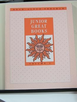 Paperback Junior Great Books (Sun Series) Volume 2 (Read-Aloud Program) Book