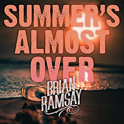 Summer's Almost Over de Brian Ramsay en Amazon Music Unlimited