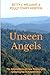Unseen Angels: The Adventures of Two Young Girls Growing Up in Appalachia