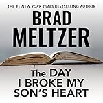 Cover of The Day I Broke My Son's Heart