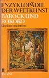  Enzyklopädie der Weltkunst: Barock und Rokoko.