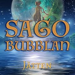Couverture de Sagobubblan - J&auml;tten