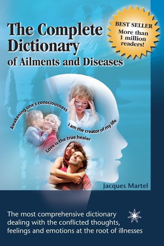The Complete Dictionary of Ailments and Diseases by Jacques Martel (April 30,2012) Paperback โ April 30, 2012