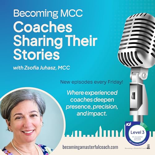 Becoming MCC: Coaches Sharing Their Stories cover art