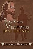 Jesus and Ventress: Best Friends (English Edition)
