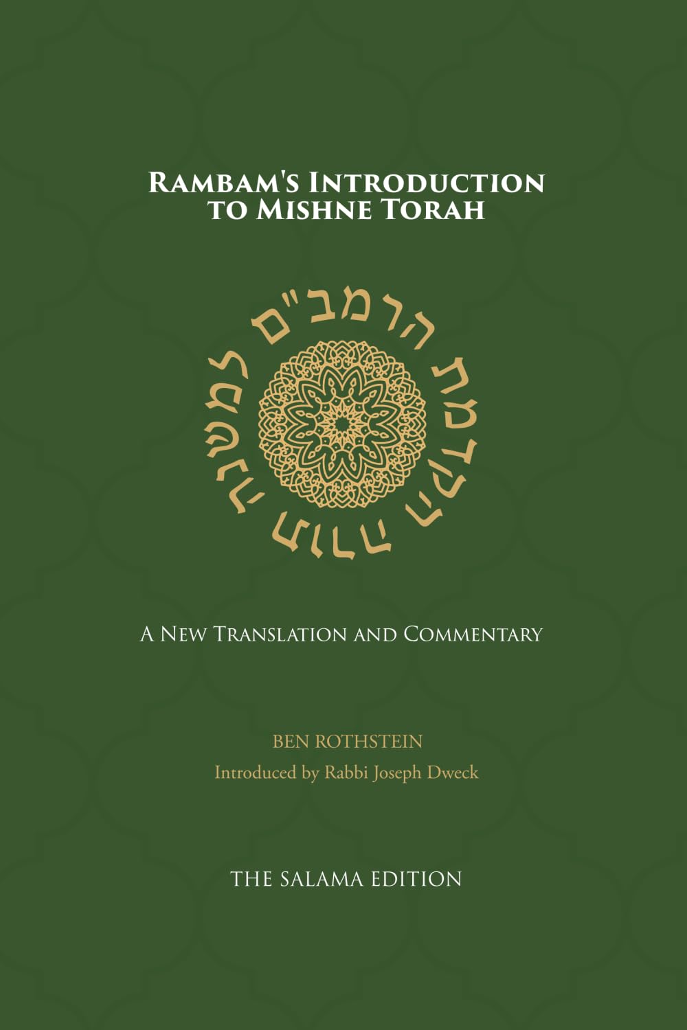 Rambam's Introduction to Mishne Torah: A New Translation and Commentary