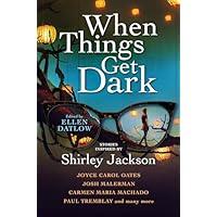 When Things Get Dark