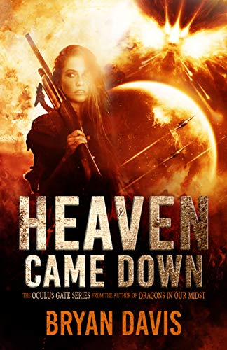 Heaven Came Down (The Oculus Gate Book 1) Heaven Came Down (The Oculus Gate Book 1)