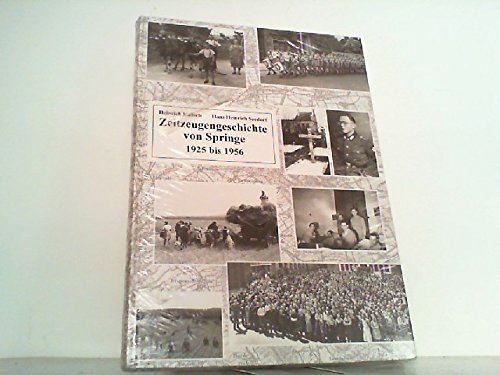 Zeitzeugengeschichte von Springe 1925 bis 1956. Vorkriegszeit, Zweiter Weltkrieg, Nachkriegszeit. Ereignisse und Geschichten in und aus der alten Stadt Springe