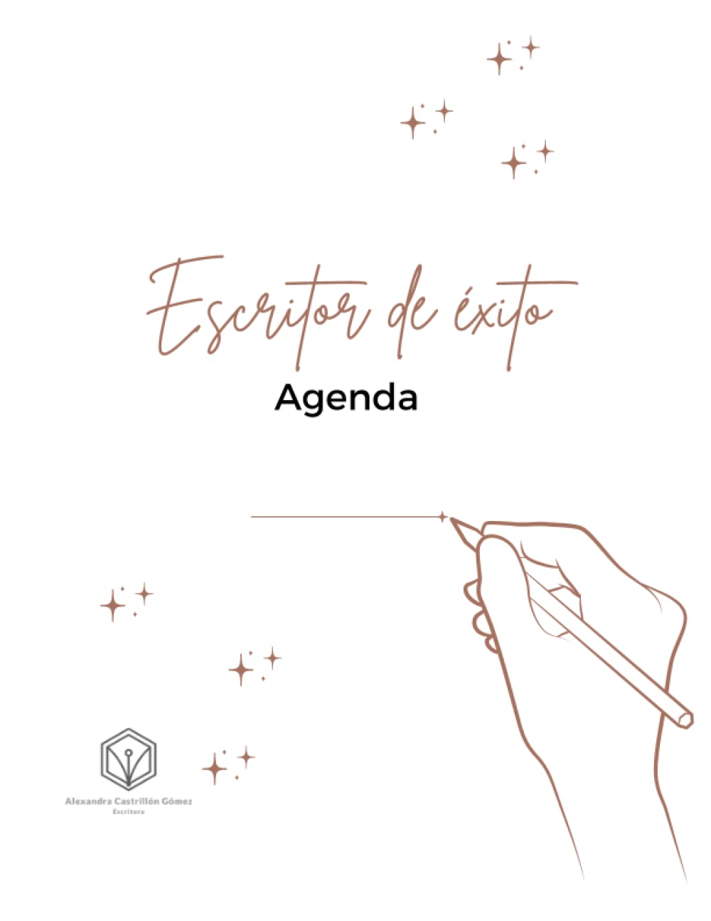 Escritor de éxito: Agenda integral para trabajar en todos los aspectos de tu carrera