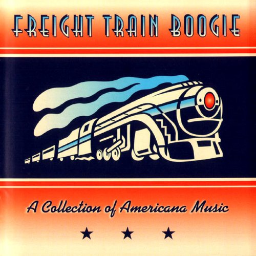 Play Freight Train Boogie by Various Artists Freight Train Boogie on