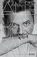 Alejandro Sanz. #VIVE 8403518064 Book Cover