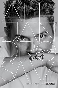 Hardcover Alejandro Sanz. #VIVE [Spanish] Book