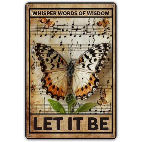 Whipher Words Of Wisdom Let It Be Butterfly Sign Funny Tin Sign Vintage Metal Sign Wall Decor for Home Living Room Garden Yard Outdoor 8×12 Inches