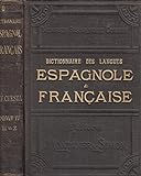 dictionnaire etymologique de la langue espagnole  DICTIONNAIRE DES LANGUES ESPAGNOLE & FRANÇAISE. TOME IV