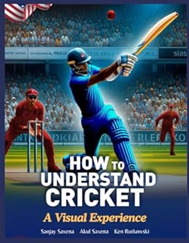 Paperback How To Understand Cricket: An Illustrated Experience Book
