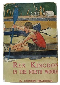 REX KINGDON In The NORTH WOODS. Rex Kingdon Series #2.
