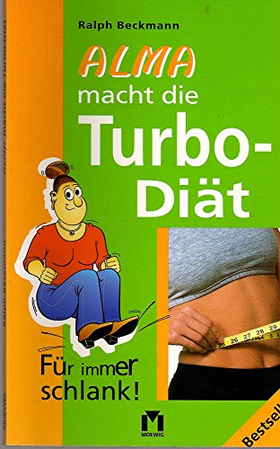 Alma macht die Turbo-Diät: Für immer schlank