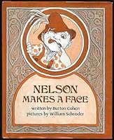 Nelson Makes a Face 0688418503 Book Cover