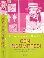 Geni incompresi 8838470162 Book Cover
