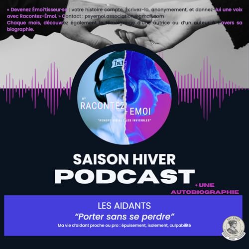 SAISON HIVER "LES AIDANTS" : Episode 4 "Auxiliaire et en Burn-out, j'ai fait un choix"