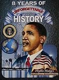 8 Years of Unforgettable History: The Allure of America's Firsts