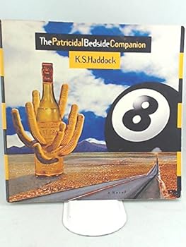 Paperback The Patricidal Bedside Companion: A Novel Book