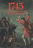 1745: Charles Edward Stuart and the Jacobites
