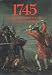 1745: Charles Edward Stuart and the Jacobites