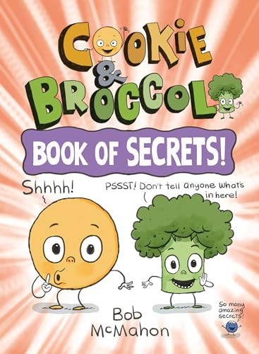 Cookie & Broccoli: Book of Secrets!: 3