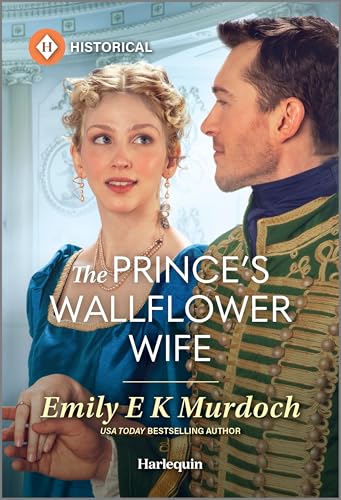 The Prince's Wallflower Wife (The Wallflower Academy Book 4)
