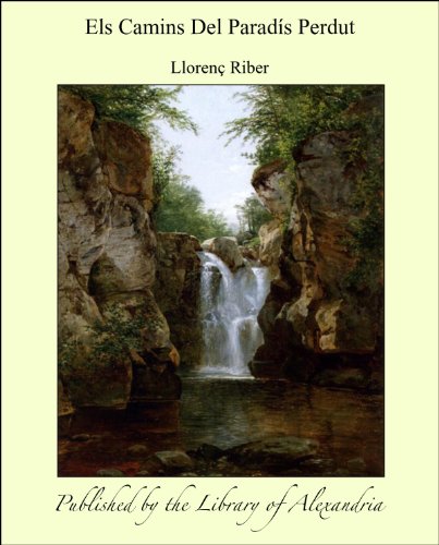 Els Camins Del Paradís Perdut